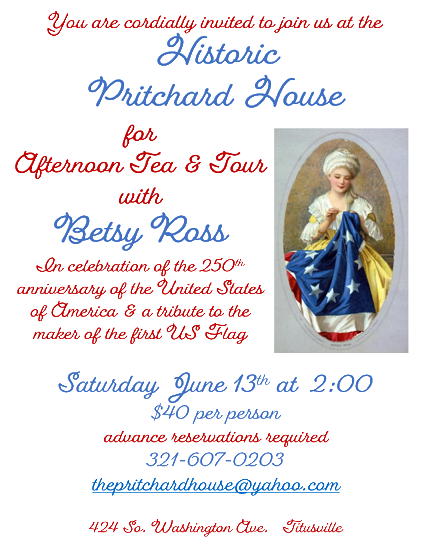 Afternoon Tea & Tour with Betsy Ross